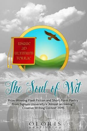 The Soul of Wit by Oloris Publishing