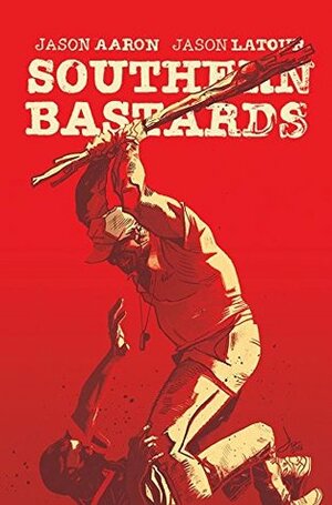 Southern Bastards #16 by Jason Aaron, Jason Latour