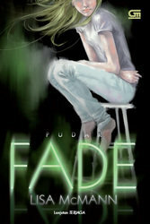 Fade - Pudar by Dini Pandia, Lisa McMann, Rosemary Kesauly