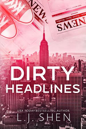 Dirty Headlines by L.J. Shen