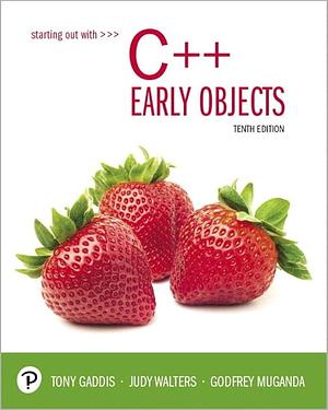 Starting Out with C++: Early Objects with eText & MyProgrammingLab Code by Judy Walters, Tony Gaddis, Tony Gaddis