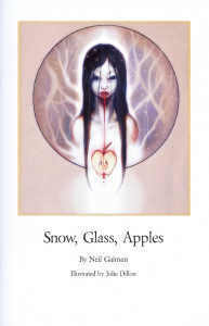 Snow, Glass, Apples Chapbook by Neil Gaiman, Julie Dillon