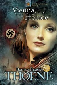 Vienna Prelude by Bodie Thoene, Brock Thoene