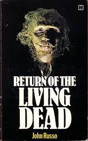 Return of the Living Dead by John Russo