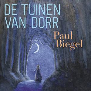 De tuinen van Dorr by Paul Biegel