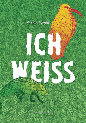 Ich weiß by Birgit Weyhe