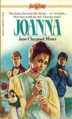 Joanna by Jane Claypool Miner