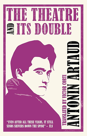 The Theatre and Its Double by Antonin Artaud