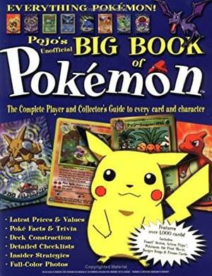 The Big Book of Pokemon: The Complete Player and Collector's Guide to Every Card and Character by Triumph Books