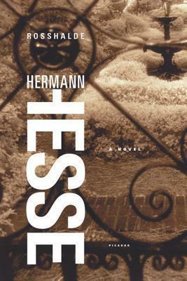 Rosshalde: A Novel by Hermann Hesse, Hermann Hesse