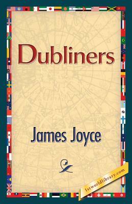 Dubliners by James Joyce