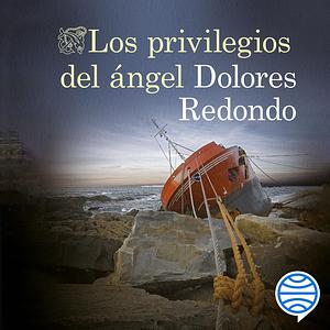 Los privilegios del ángel by Dolores Redondo