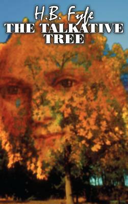 The Talkative Tree by H. B. Fyfe, Science Fiction, Adventure by H.B. Fyfe