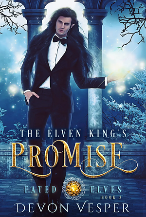 The Elven King's Promise by Devon Vesper