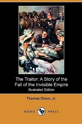The Traitor by Thomas Dixon Jr.