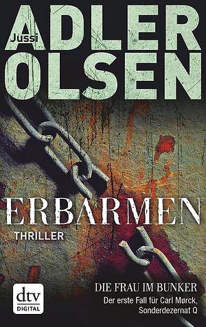 Erbarmen by Jussi Adler-Olsen