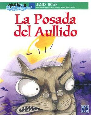 La Posada del Aullido by James Howe