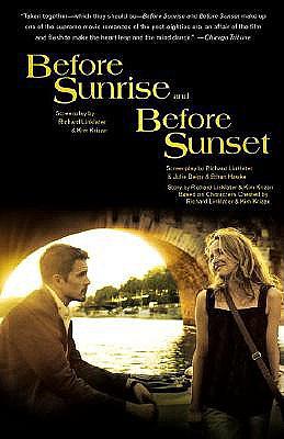 Before Sunrise & Before Sunset by Richard Linklater, Kim Krizan