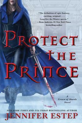 Protect the Prince by Jennifer Estep