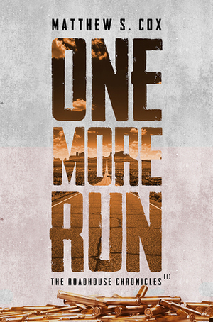 One More Run by Matthew S. Cox