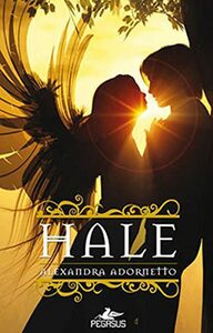 Hale by Alexandra Adornetto