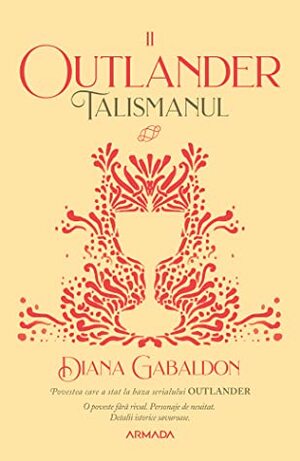 Talismanul by Diana Gabaldon