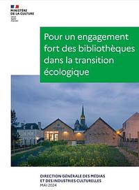 Pour un engagement fort des bibliothèques dans la transition écologique by Florence Philbert