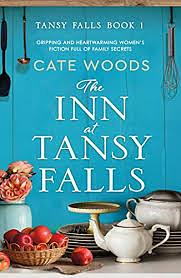 The Inn at Tansy Falls by Cate Woods