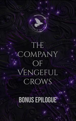 The Company of Vengeful Crows: Bonus Spicy Scene by Lana Pecherczyk
