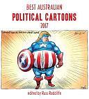 Best Australian Political Cartoons 2017 by Russ Radcliffe