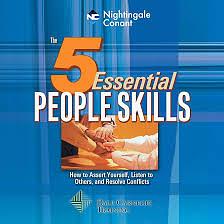 The 5 Essential People Skills: How to Assert Yourself, Listen to Others, and Resolve Conflicts by Dale Carnegie