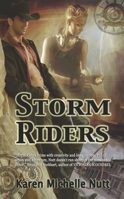 Storm Riders by Karen Michelle Nutt