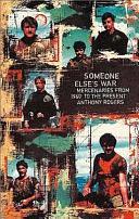 Someone Else's War: Mercenaries from 1960 to the Present by Anthony Rogers