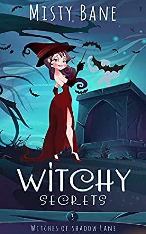 Witchy Secrets by Misty Bane
