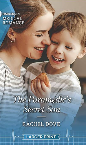 The Paramedic's Secret Son by Rachel Dove