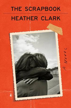 The Scrapbook by Heather Clark
