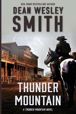 Thunder Mountain by Dean Wesley Smith