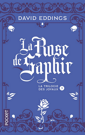 La Rose de Saphir by David Eddings