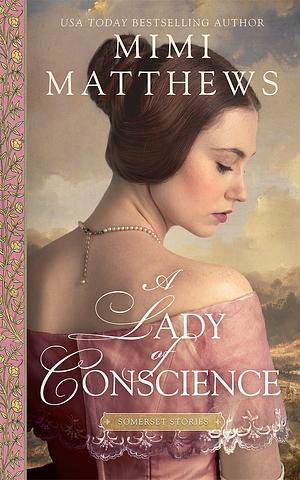 A Lady of Conscience by Mimi Matthews