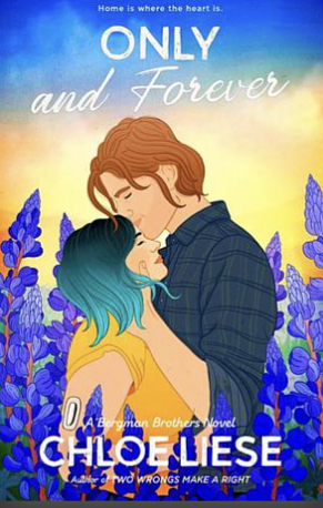 Only and Forever by Chloe Liese