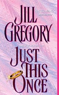 Just This Once by Jill Gregory