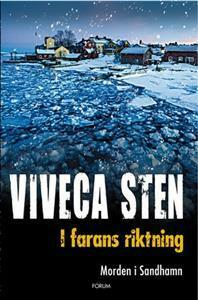 I farans riktning by Viveca Sten