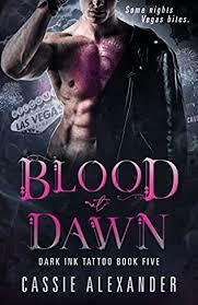 Blood at Dawn by Cassie Alexander