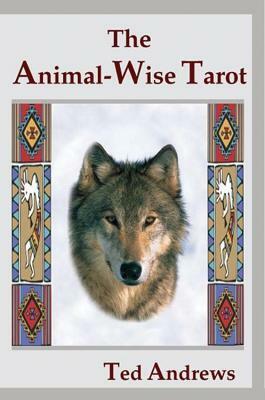 Animal Wise Tarot Set by Ted Andrews