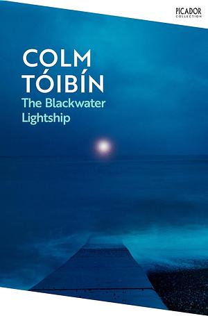 The Blackwater Lightship by Colm Tóibín