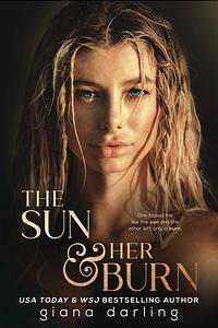 The Sun & Her Burn by Giana Darling
