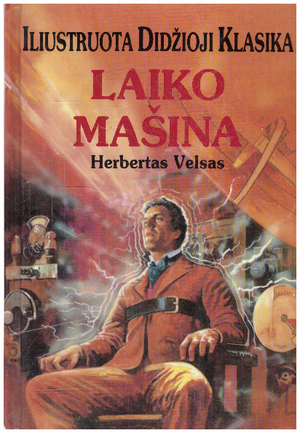 Laiko Mašina by Herbertas Džordžas Velsas