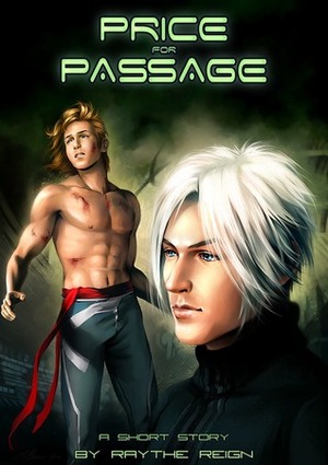 Price for Passage by X. Aratare, Raythe Reign