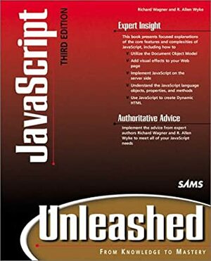 JavaScript Unleashed With CDROM by R. Allen Wyke, Richard Wagner