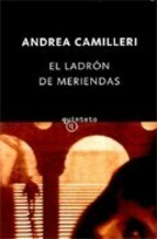 El ladrón de meriendas by Andrea Camilleri